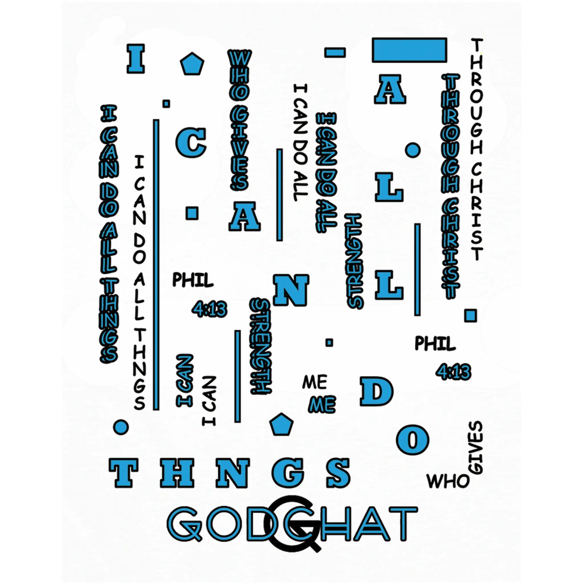 I CAN DO ALL THINGS (BIG LOGO) GODCHAT